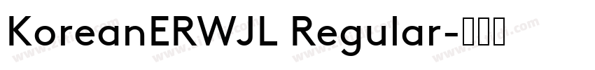 KoreanERWJL Regular字体转换